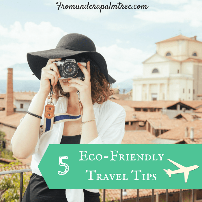 Eco-friendly travel tips